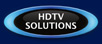 HDTV Solutions